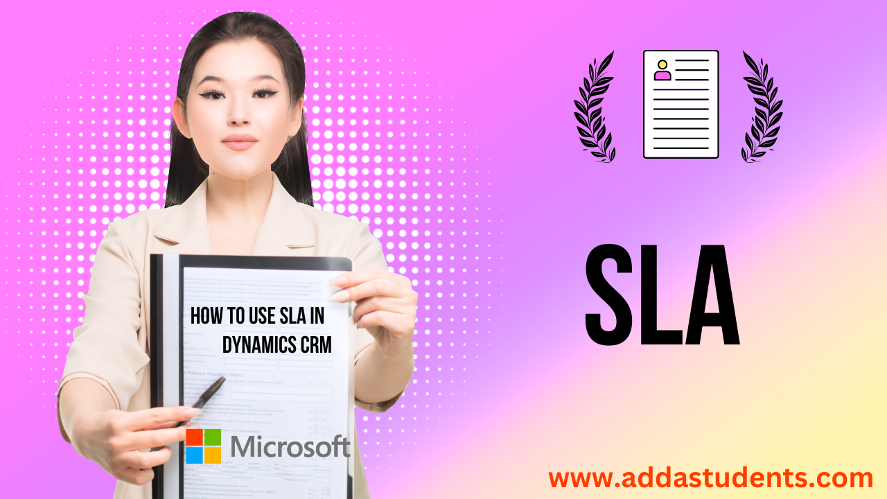 How to Use SLA in Dynamics CRM