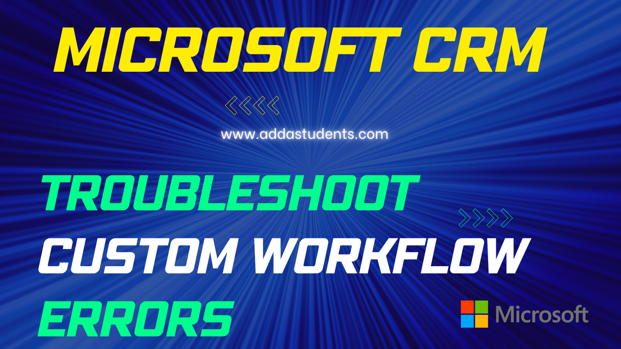 Troubleshoot Custom Workflow Errors