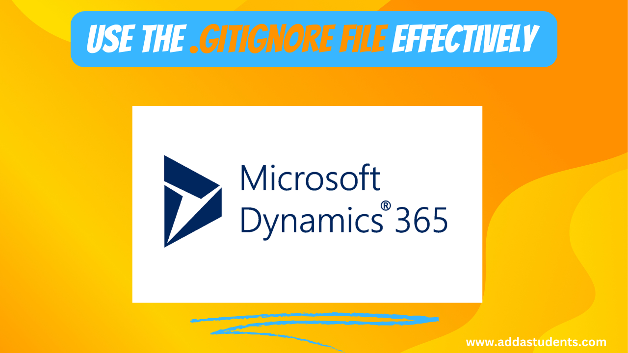 Use the .gitignore File Effectively in Dynamics 365 CRM