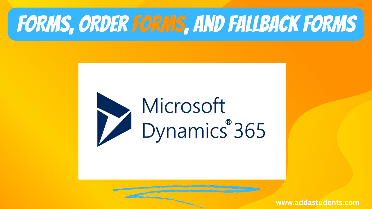 Forms, Order Forms, and Fallback Forms