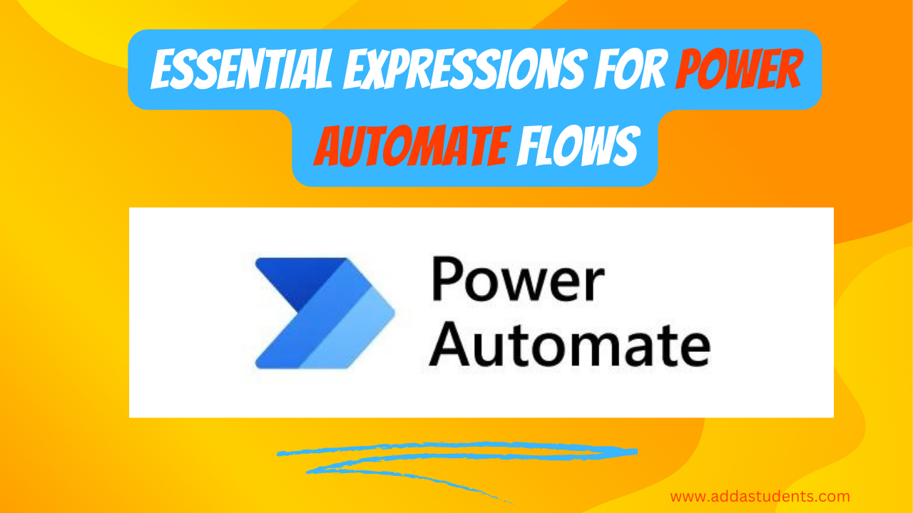 The most common and useful expressions for power automate flows